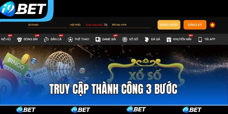 Truy cập i9bet thành công với 3 bước