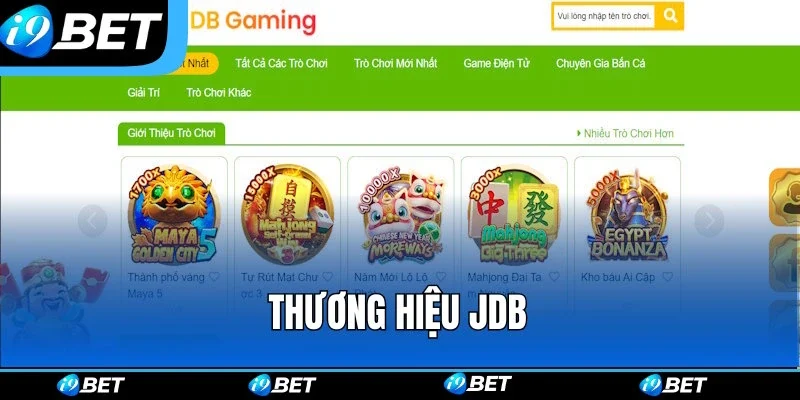 Thương hiệu JDB cung cấp loạt game hay