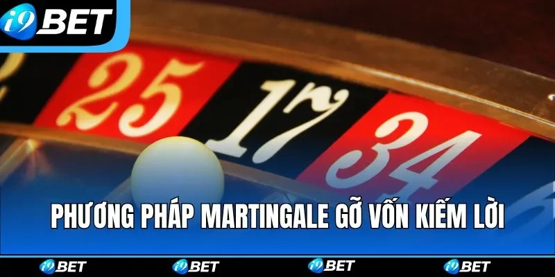 Phương pháp Martingale gỡ vốn kiếm lời Phương pháp Martingale gỡ vốn kiếm lời